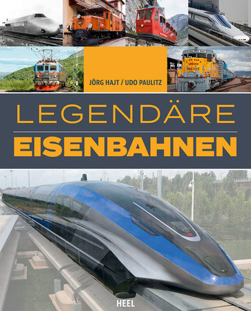 Cover Legendäre Eisenbahnen | Heel Verlag