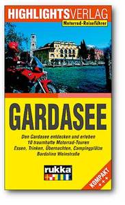 Motorrad-Reiseführer Gardasee