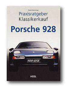 Cover Praxisratgeber Klassikerkauf Porsche 928 | Heel Verlag