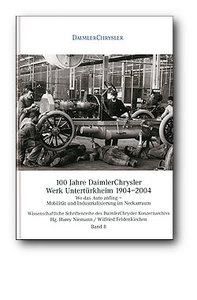 100 Jahre DaimlerChrysler Werk