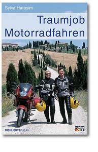 Buchcover Traumjob Motorradfahren | Heel Verlag