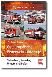 Typenkompass Osteuropäische Feuerwehrfahrzeuge
