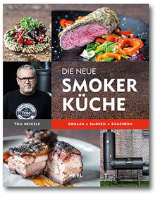 Buchcover Die neue Smoker-Küche Grillen - Smoken - Räuchern vom Heel Verlag