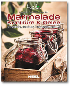 Buchcover Köstliche Marmeladen und Konfitüren selber herstellen | Heel Verlag