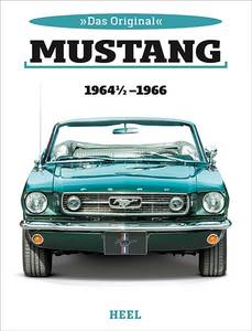 Buchcover Ford Mustang 1964 1/2 bis 1966 | Heel Verlag
