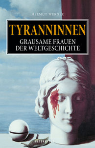 Tyranninnen | Heel Verlag