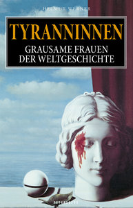 Tyranninnen | Heel Verlag