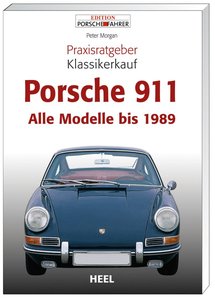 Buchcover Praxisratgeber Klassikerkauf Porsche 911 - Alle Modelle bis 1989 | Heel-Verlag