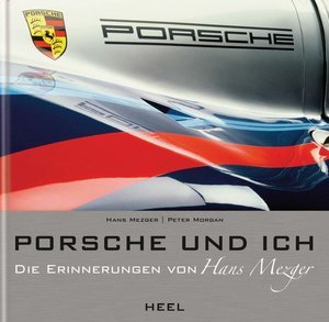Buchcover Hans Mezger: Porsche und ich | Heel Verlag