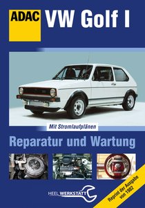 VW Golf I - Original Handbuch für Reparatur und Wartung