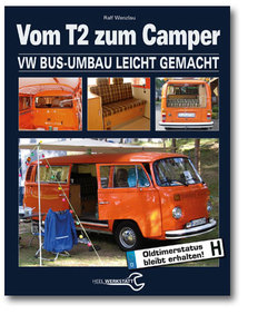 Buchcover Vom T2 zum Camper VW Bus-Umbau leicht gemacht vom Heel Verlag