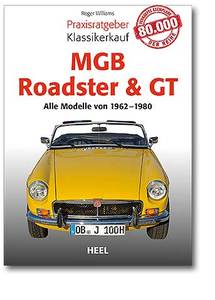 Buchcover Praxisratgeber Klassikerkauf: MGB Roadster & GT | Heel Verlag
