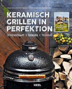 Buchcover Keramisch Grillen in Perfektion - vom Heel Verlag