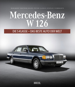 Buchcover Mercedes-Benz S-Klasse: Luxus und Zuverlässigkeit | Heel Verlag
