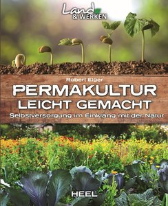 Buchcover Permakultur - Selbstversorgung im Einklang mit der Natur | Heel Verlag