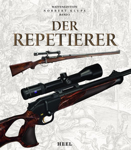 Buchcover Der Repetierer - Band 3 der Waffenedition Norbert Klups | Heel Verlag