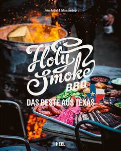 Cover Holy Smoke BBQ Das Beste aus Texas | Heel Verlag