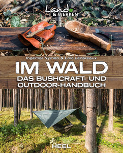 Buchcover Im Wald - Bushcraft- und Outdoor-Handbuch | Heel Verlag