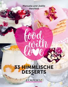 Buchcover Food with Love - 33 Desserts mit dem Thermomix | Heel Verlag