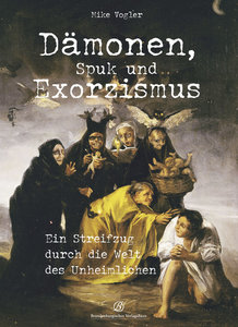 Buchcover Dämonen, Spuk und Exorzismus | Heel Verlag