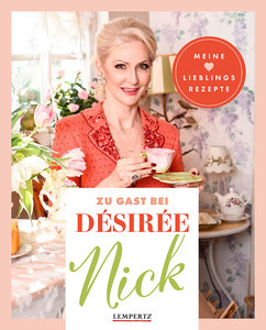 Cover Zu Gast bei Désirée Nick | Heel Verlag