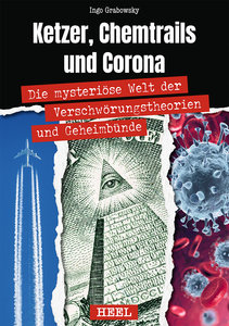 Buchcover Ketzer, Chemtrails und Corona | Heel Verlag