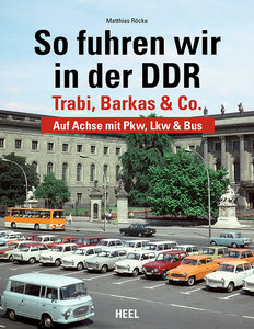 Buchcover So fuhren wir in der DDR | Heel Verlag