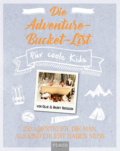 Buchcover Die Adventure Bucket List - 250 Abenteuer für Kids | Heel Verlag