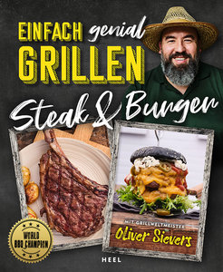 Buchcover Einfach Genial Grillen: Steaks und Burger | Heel Verlag