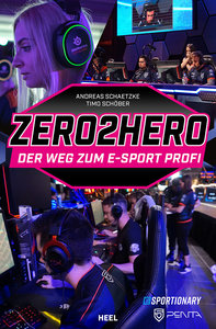 Buchcover Zero2Hero: So wirst Du zum Gaming-Profi | Heel Verlag