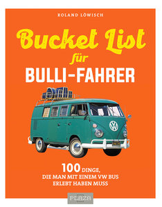 Buchcover Die ultimative Bucket-List für Bulli-Fahrer | Heel Verlag