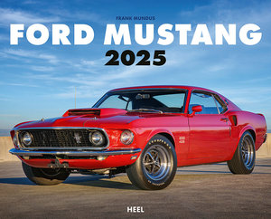 Cover Kalender Ford Mustang 2025 | Heel Verlag