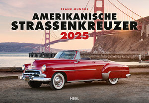 Cover Kalender Amerikanische Straßenkreuzer 2025 | Heel Verlag