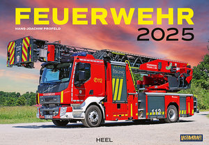 Cover Kalender Feuerwehr 2025 | Heel Verlag