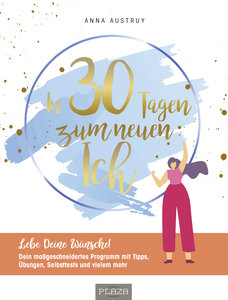 Buchcover - In 30 Tagen zum neuen Ich - Das Selbstliebe-Programm - Heel Verlag