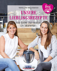 Buchcover Food with Love: Lieblingsrezepte für den Thermomix | Heel Verlag