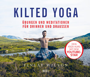 Buchcover Kilted Yoga - Leichte Übungen für Drinnen und Draussen |Heel Verlag