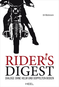 Buchcover Motorradfahrer-Dialoge ohne Helm und doppelten Boden | Heel Verlag