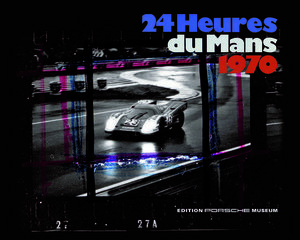Cover 24 Stunden Le Mans Porsche | Heel Verlag