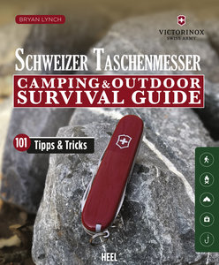 Buchcover Schweizer Tschnemesser: Outdoor Survival Guide | Heel Verlag